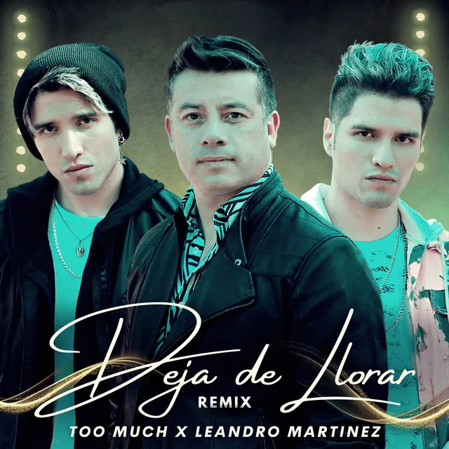 Deja De Llorar - Remix