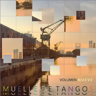 Muelle de Tangos, Vol. 9 by Muelle de Tangos