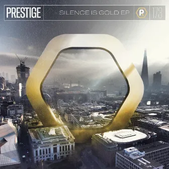 Silence Is Gold EP by Prestige