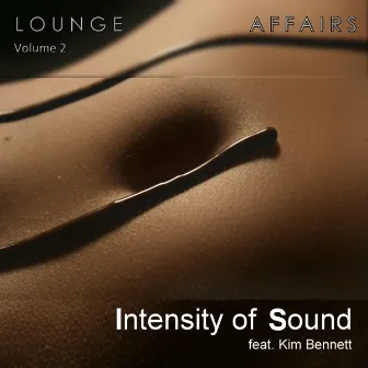 Lounge Affairs, Vol. 2 by Intensity Of Sound