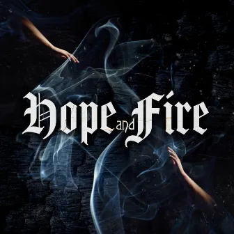 Hope and Fire by Becca