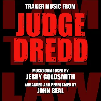 Judge Dredd - Trailer Music (Jerry Goldsmith) by John Beal