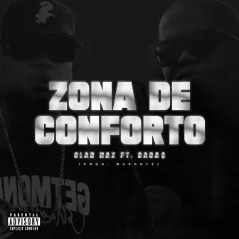 Zona de Conforto by Glad Max