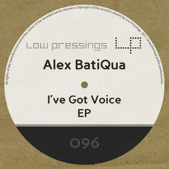 I've Got Voice by Alex BatiQua