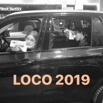 Loco 2019 by Prince X