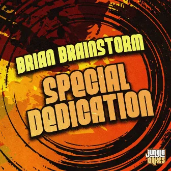 Special Dedication EP by Brian Brainstorm