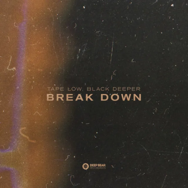 Break Down