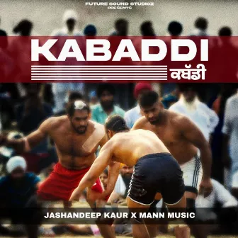 Kabaddi by Jashandeep Kaur