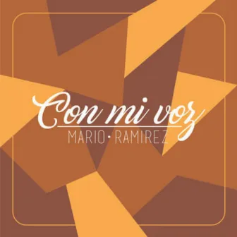 Con mi voz by Mario Ramirez