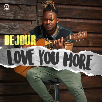 Love You More by Dejour