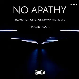 No Apathy by INSANE