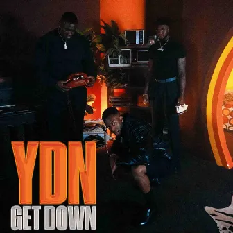 Get Down (feat. King Bulu, Emsho, Muski) by YDN