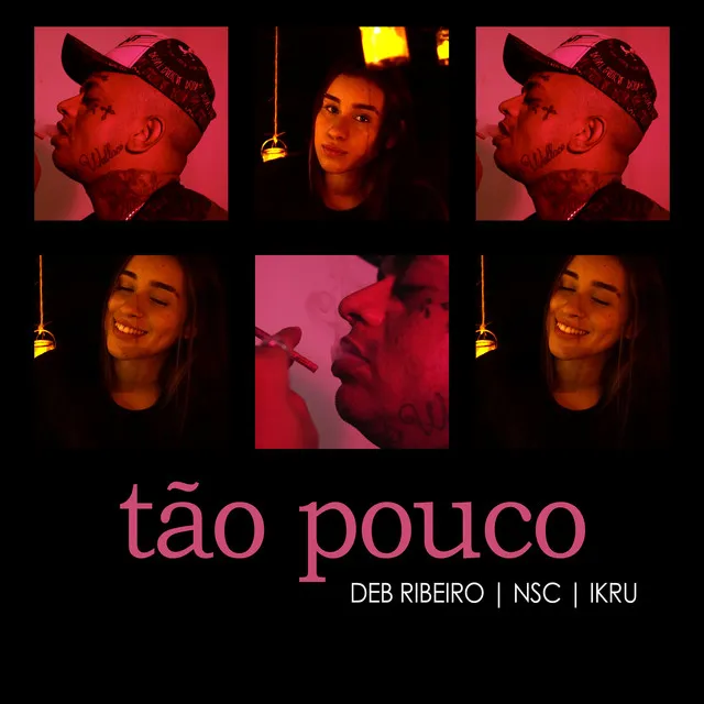 Tão Pouco