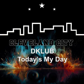 Today's My Day by DKLUB