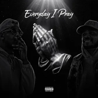 Everyday I Pray by Barmelo