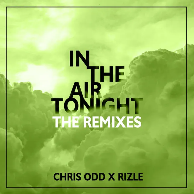 In the Air Tonight (The Remixes)