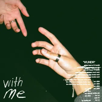 WITH ME by Wundr.