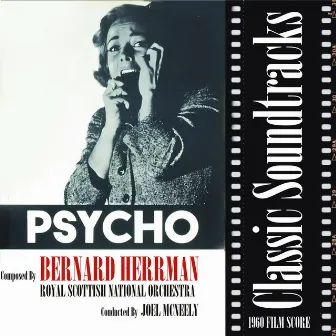 Classic Soundtracks: Psycho (1960 Film Score) by Joel McNeely