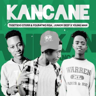 Kancane by FouR4Two Rsa