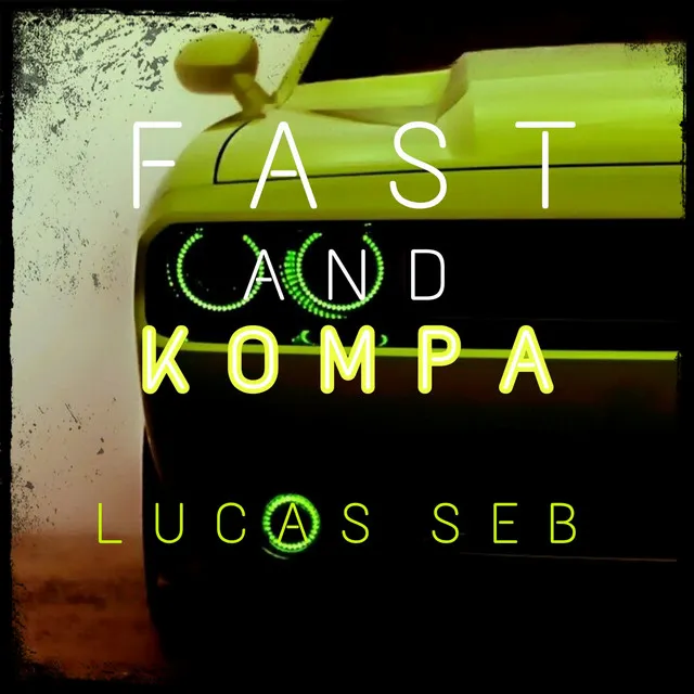 fast and kompa