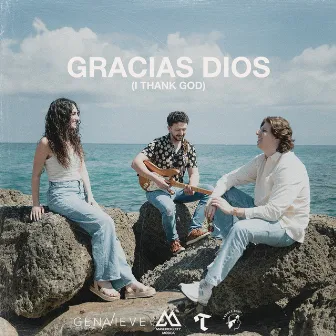 Gracias Dios (I Thank God) by Maverick City Musica