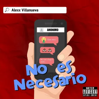 No es necesario by Alexx Villanueva