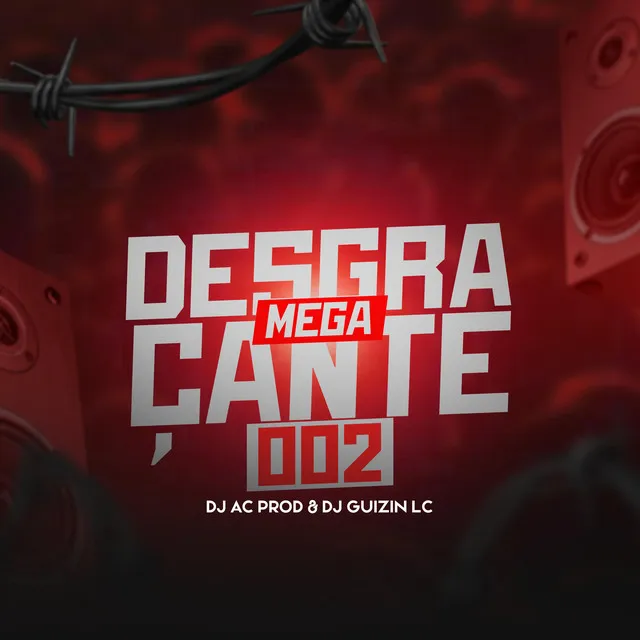 MEGA DESGRAÇANTE 002 - Summer Version