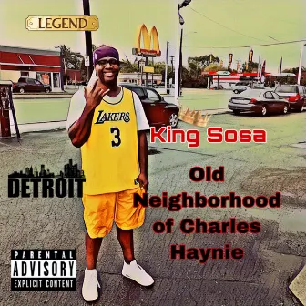 Old Neighborhood of Charles Haynie by King Sosa