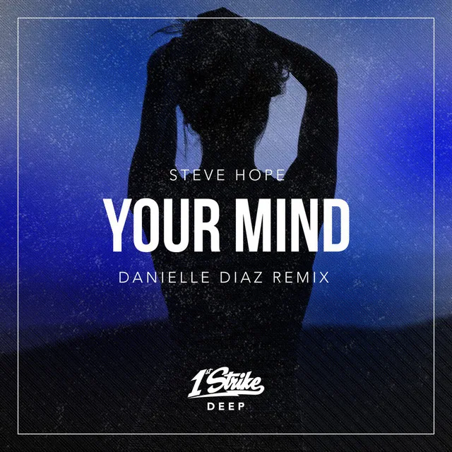 Your Mind (Danielle Diaz Remix Instrumental)