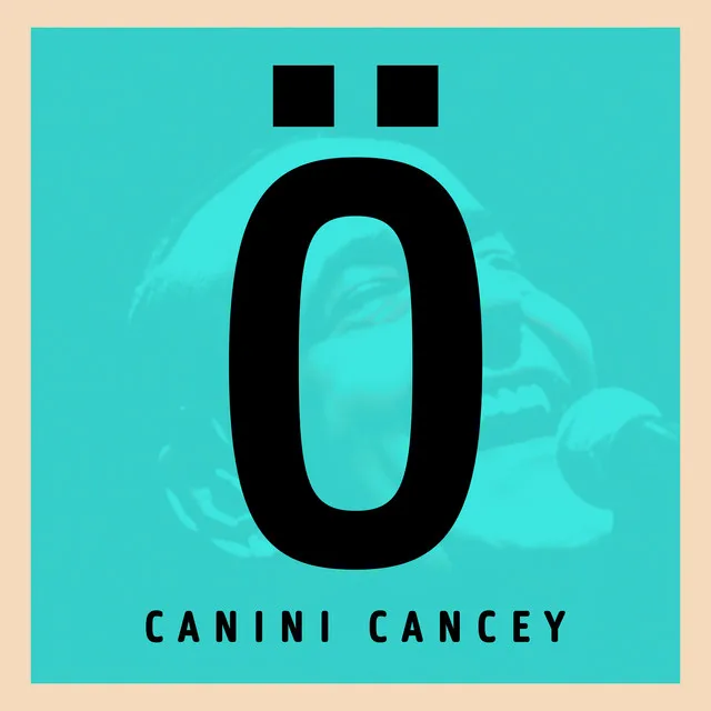 Canını Cancey