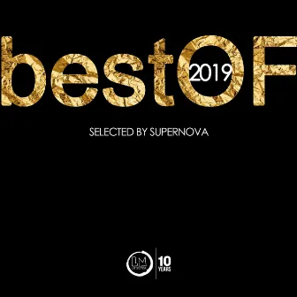 Best of 2019: Selected by Supernova by Supernova