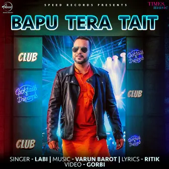 Bapu Tera Tait - Single by Labi