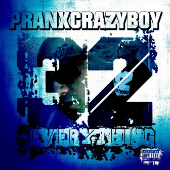 32everything by PranxCrazyBoy