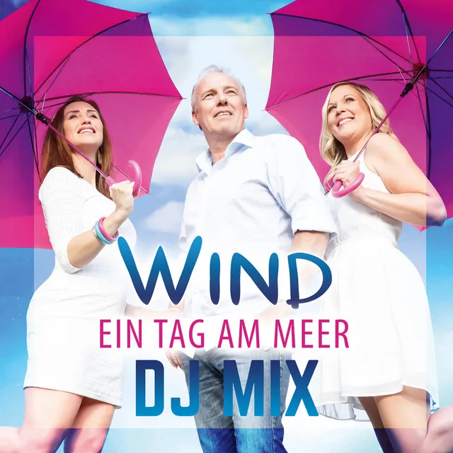 Ein Tag am Meer - DJ Mix