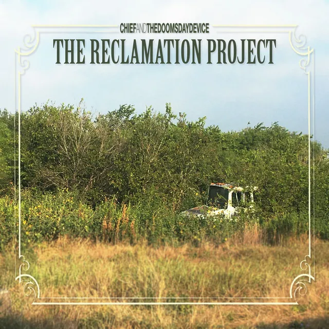 The Reclamation Project