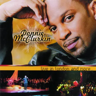 Live in London and More .. by Donnie McClurkin