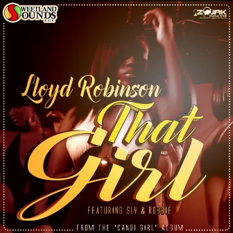 That Girl (feat. Sly & Robbie) - Single by Lloyd Robinson