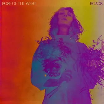 Roads by Rose Of The West