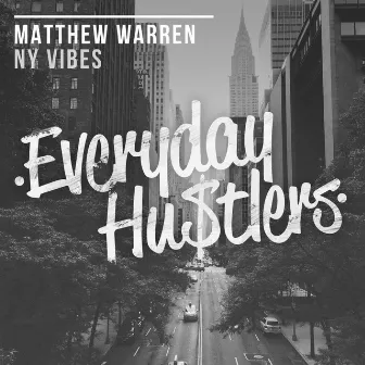 NY Vibes by Matthew Warren