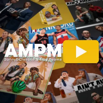 AMPM by SonnyBCreative