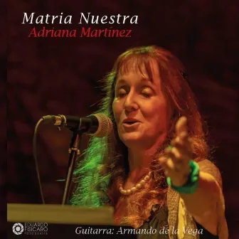 Matria Nuestra by Adriana Martínez