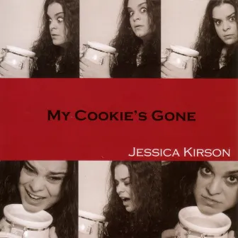 My Cookie's Gone by Jessica Kirson