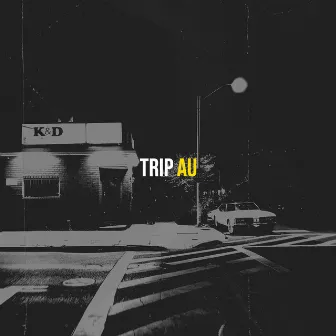 Trip by Au