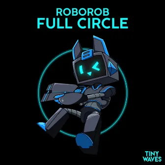 Full Circle by RoboRob