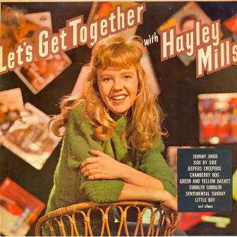 Let’s Get Together with Hayley Mills (Remastered) by Hayley Mills