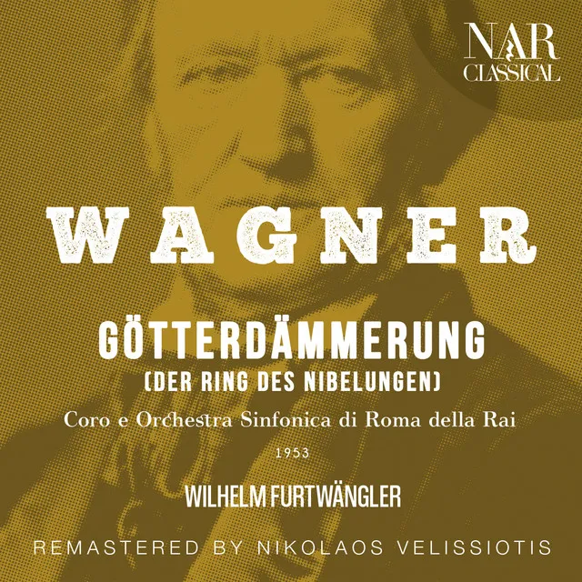 Götterdämmerung, WWV 86D, IRW 20, Act II: "Welches Unholds List liegt hier verholen?" (Brünnhilde)