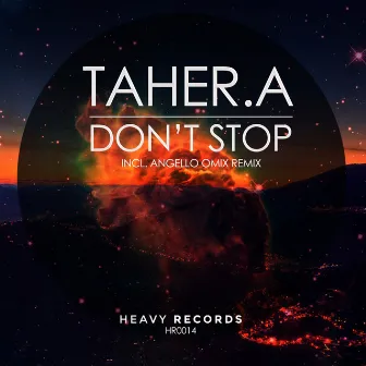 Don't Stop by Taher.A