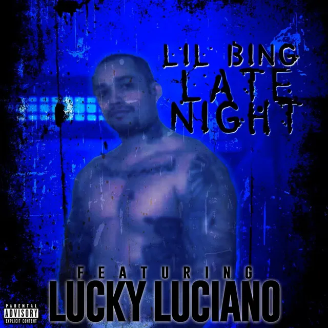 Late Night (feat. Lucky Luciano)