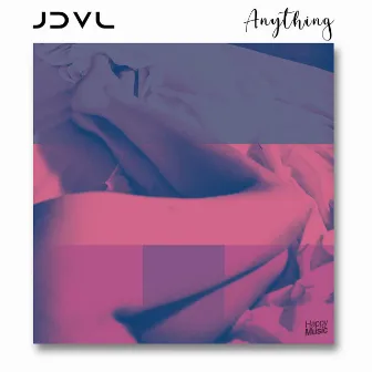 Anything by JDVL