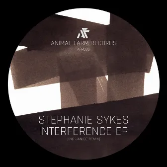 Interference EP (Inc Janice Remix) by Stephanie Sykes